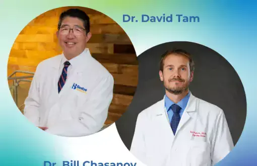 Dr. David Tam and Dr. Bill Chasanov